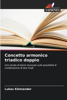 Paperback Concetto armonico triadico doppio [Italian] Book