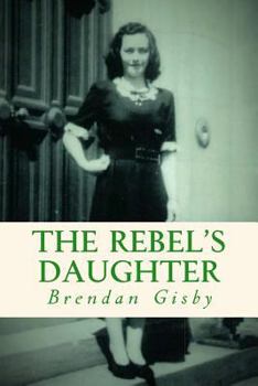 Paperback The Rebel's Daughter Book