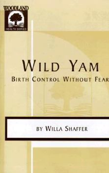 Paperback Wild Yam: Birth Control Without Fear Book