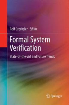 Paperback Formal System Verification: State-Of The-Art and Future Trends Book