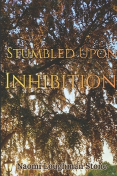 Stumbled Upon: Inhibition