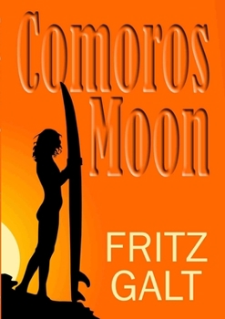 Paperback Comoros Moon: Spy Shorts Book