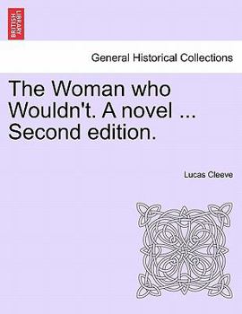 Paperback The Woman Who Wouldn't. a Novel ... Second Edition. Book