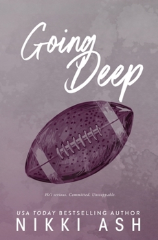 Paperback Going Deep: an enemies to lovers, football romance Book