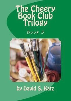 Paperback The Cheery Book Club Trilogy: Book 3 Book