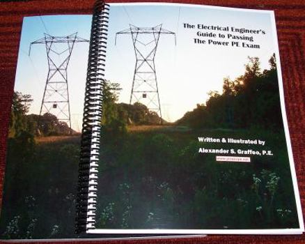 Spiral-bound Electrical Engineer's Guide to Passing the Power PE Exam - Spiral Bound Version (Spiral-bound) Book