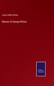 Hardcover Memoir of George Wilson Book