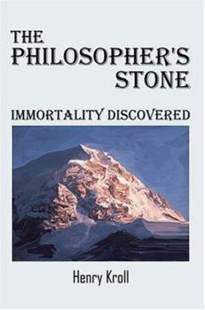 Paperback The Philosopher's Stone: Immortality Discovered Book