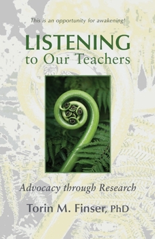 Paperback Listening to Our Teachers: Advocacy Through Research Book