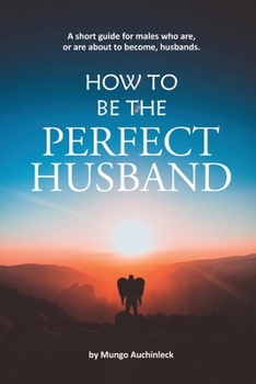 Paperback How to be the Perfect Husband Book