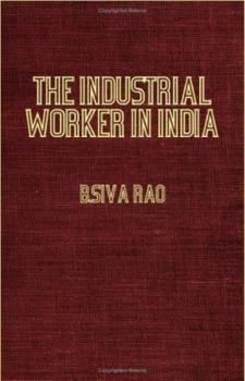 The Industrial Worker in India