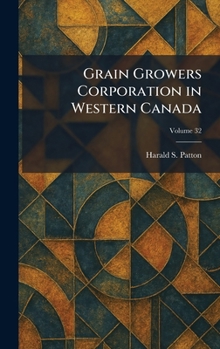 Hardcover Grain Growers Corporation in Western Canada Book