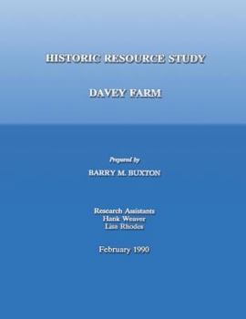 Paperback Historic Resource Study; Davey Farm Book