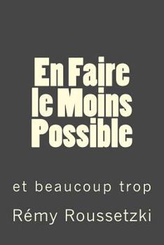 Paperback En Faire le Moins Possible: Quand je travaillais dans le Sud du Bronx [French] Book