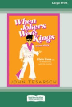 Paperback When Jokers Were Kings: A Love Story Book