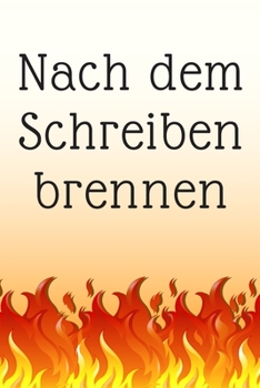 Paperback burn after writing deutsch teen: burn after writing deutsch teen - 2020 Book