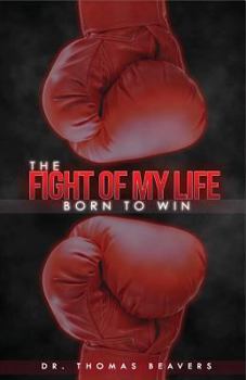 Paperback The Fight of My Life Book