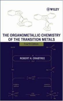 Hardcover The Organometallic Chemistry of the Transition Metals Book