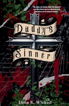 Daddy's Sinner (The Sinner and Dove)