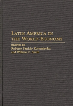 Hardcover Latin America in the World-Economy Book