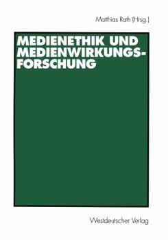 Paperback Medienethik Und Medienwirkungsforschung [German] Book