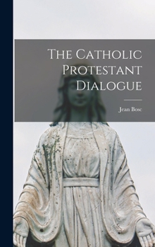 Hardcover The Catholic Protestant Dialogue Book