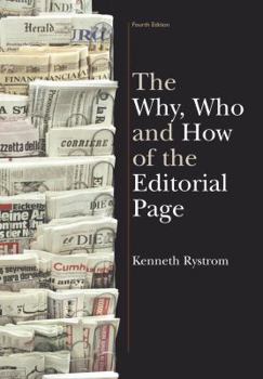 Paperback The Why, Who and How of the Editorial Page Book