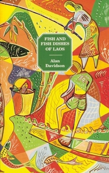 Paperback Fish and Fish Dishes of Laos Book