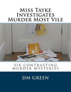 Paperback Miss Tayke Investigates Murder Most Vile Book