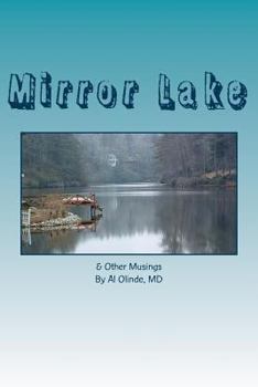 Paperback Mirror Lake: and Other Musings Book
