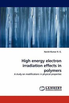 Paperback High energy electron irradiation effects in polymers Book