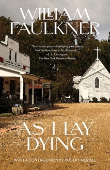 Paperback As I Lay Dying (Warbler Classics Annotated Edition) Book
