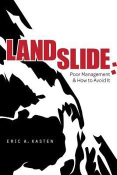 Paperback Landslide: Poor Management and How to Avoid it Book