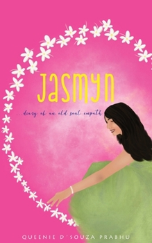 Paperback Jasmyn - Diary of an old soul empath Book