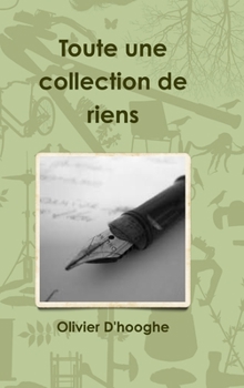 Hardcover Toute une collection de riens [French] Book
