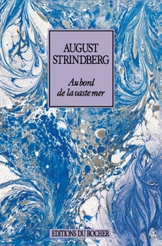 Au bord de la vaste mer (French Edition)