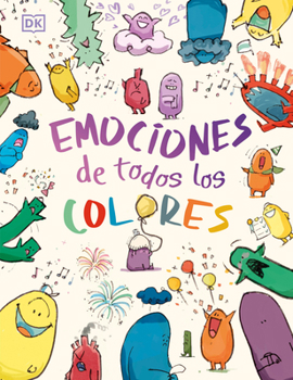 Big Feelings, Little Feelings: Get to Know Your Emotions (Spanish Edition)