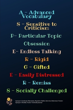 Asperger’s Monthly Tracker Notebook/Journal: Asperger’s Syndrome Obsessions, Repetitive Habits, Interests, Behaviours Tracker