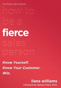 Hardcover How to Be a FIERCE Salesperson Book
