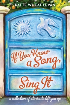 Paperback If You Know a Song, Sing It Book