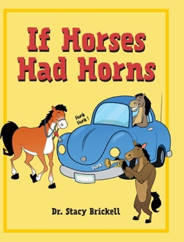 Hardcover If Horses Had Horns Book