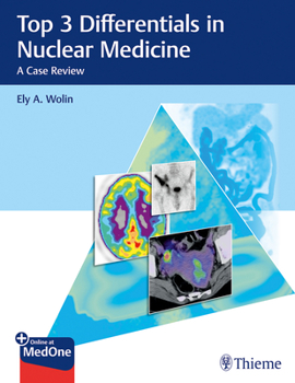 Paperback Top 3 Differentials in Nuclear Medicine: A Case Review Book
