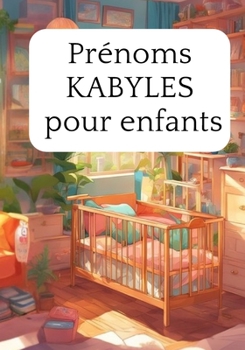 Paperback Prénoms Kabyles pour enfants [French] Book