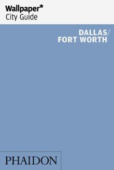 Paperback Wallpaper City Guide Dallas/Fort Worth Book