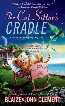 The Cat Sitter's Cradle - Book #8 of the A Dixie Hemingway Mystery