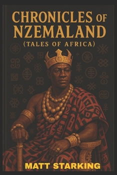 Paperback Chronicles of Nzemaland: Tales from Africa Book