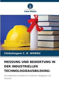 Messung Und Bewertung in Der Industriellen Technologieausbildung (German Edition)