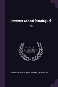 Paperback Summer School [catalogue]: 1927 Book