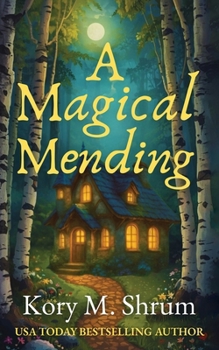 A Magical Mending: a cozy fantasy