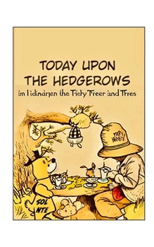 Paperback Today Upon the Hedgerows Graphic Novel Book